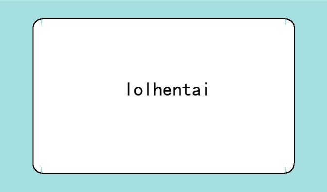 lolhentai